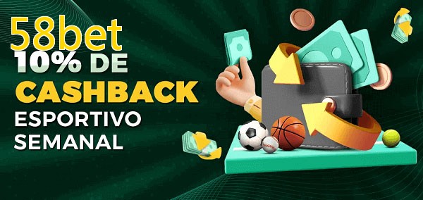 10% de bônus de cashback na 58bet